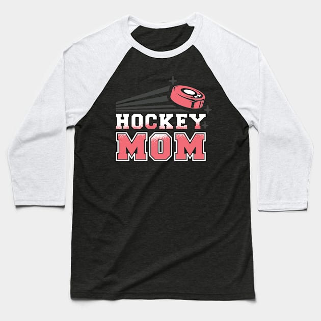 Hockey Mom Hockey Moher Gift Idea Baseball T-Shirt by PlimPlom